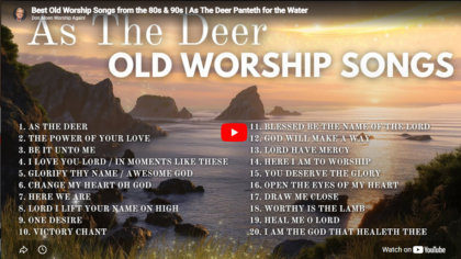 Best Old Worship Songs from the 80s & 90s