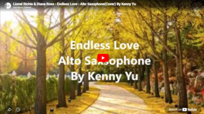 Lionel Richie & Diana Ross - Endless Love - Alto Saxophone(Cover)
